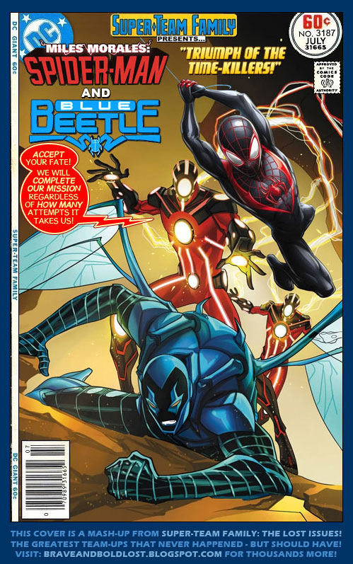 Super-Team Family: The Lost Issues!: Spider-Man and Blue Beetle in:  Triumph of the Time-Killers!